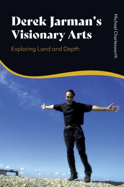 Book cover of: Derek Jarman’s Visionary Arts. By: Michael Charlesworth