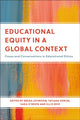 Book cover of: Educational Equity in a Global Context. By: Meira Levinson