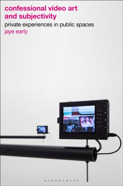 Book cover of: Confessional Video Art and Subjectivity. By: Jaye Early