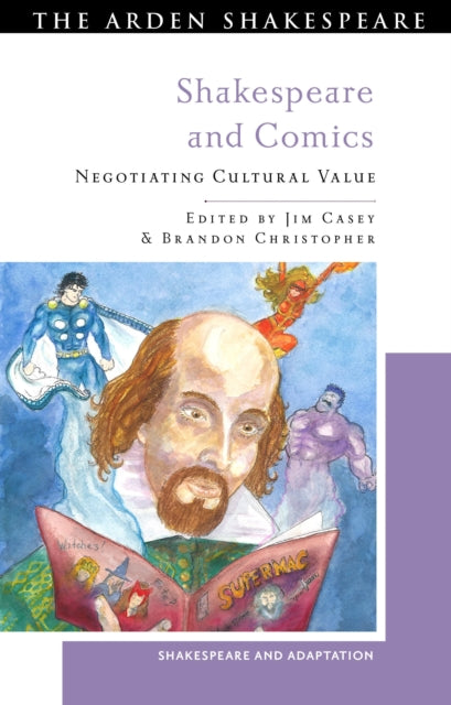Book cover of: Shakespeare and Comics. By: Jim Casey