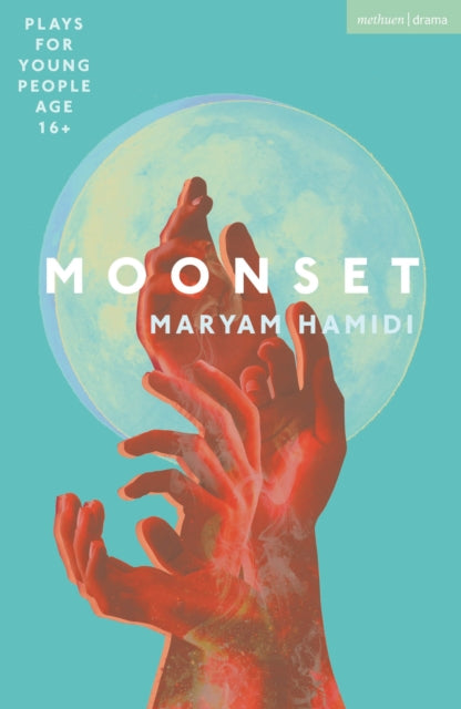 Book cover of: Moonset. By: Maryam Hamidi