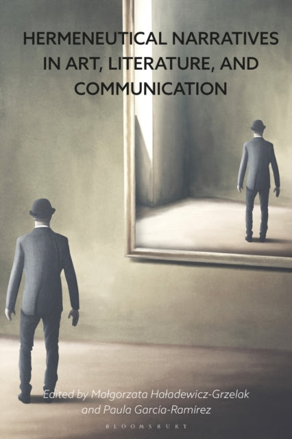 Book cover of: Hermeneutical Narratives in Art, Literature, and Communication