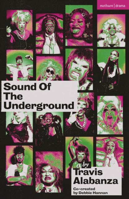 Book cover of: Sound of the Underground. By: Travis Alabanza