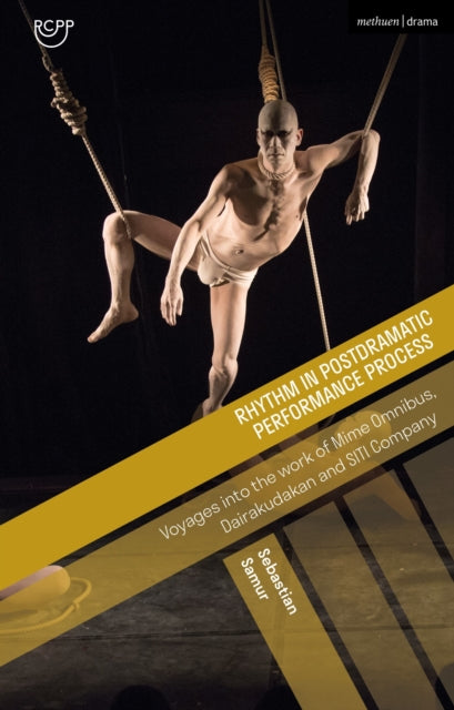 Book cover of: Rhythm in Postdramatic Performance Process. By: Sebastian Samur
