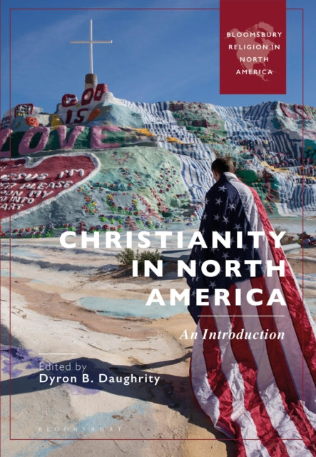 Book cover of: Christianity in North America. By: Dyron Daughrity