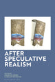 Book cover of: After Speculative Realism. By: Charlie Johns