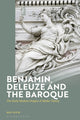 Book cover of: Benjamin, Deleuze and the Baroque. By: Noa Levin