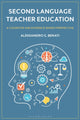 Book cover of: Second Language Teacher Education. By: Alessandro G. Benati