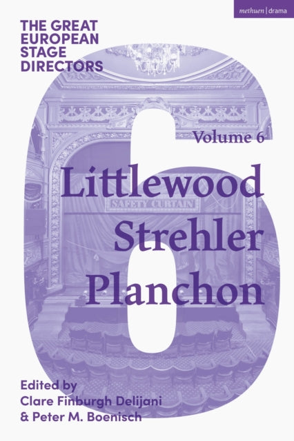 Book cover of: Great European Stage Directors Volume 6. By: Clare Finburgh Delijani