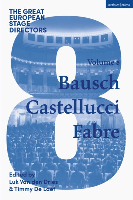 Book cover of: Great European Stage Directors Volume 8. By: Luk van den Dries