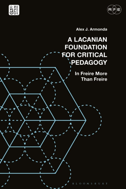 Book cover of: Lacanian Foundation For Critical Pedagogy. By: Alex J. Armonda
