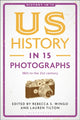 US History in 15 Photographs