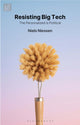Book cover of: Resisting Big Tech