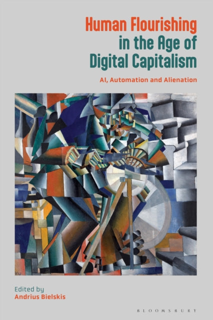 Book cover of: Human Flourishing in the Age of Digital Capitalism