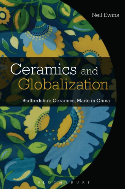 Book cover of: Ceramics and Globalization