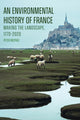 Book cover of: Environmental History of France. By: Peter McPhee