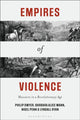 Book cover of: Empires of Violence