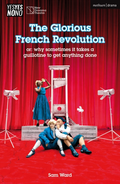 Book cover of: Glorious French Revolution. By: Sam Ward