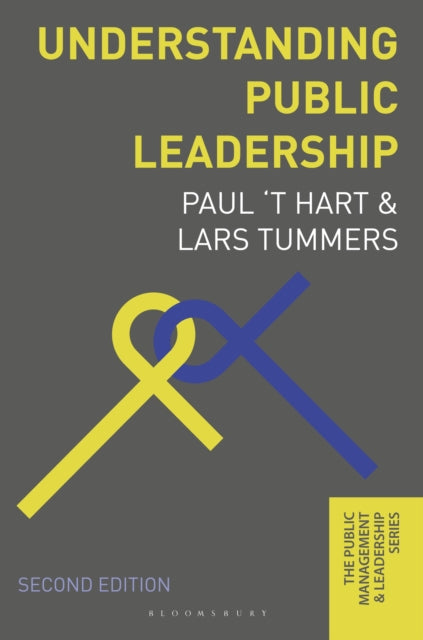 Book cover of: Understanding Public Leadership. By: Paul 't Hart