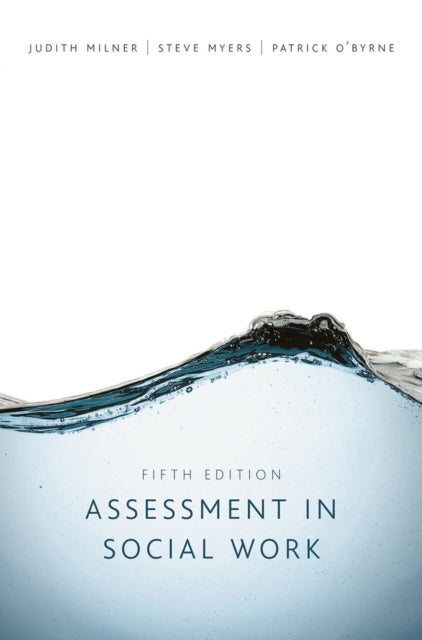 Book cover of: Assessment in Social Work. By: Judith Milner