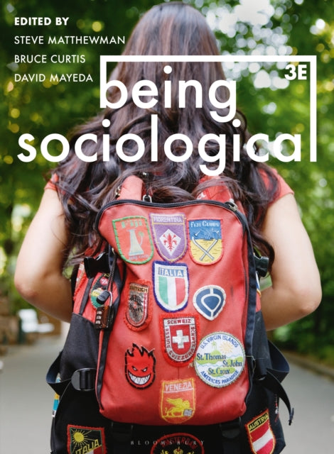 Book cover of: Being Sociological. By: Steve Matthewman