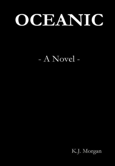Book cover of: Oceanic. By: K J Morgan