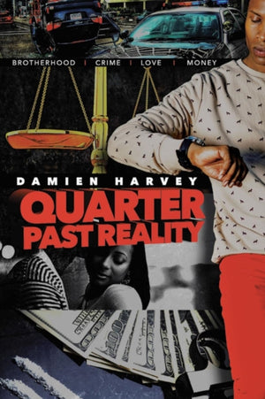 Quarter Past Reality