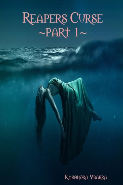 Book cover of: Reapers Curse Part 1. By: Kasondra Ybarra
