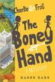 Book cover of: Charlie and Frog: The Boney Hand. By: Karen Kane