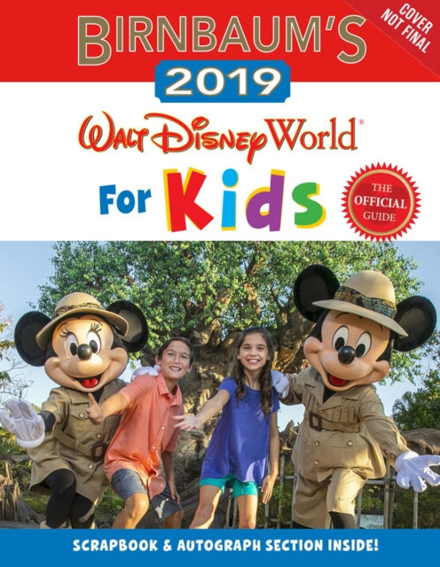 Book cover of: Birnbaum's 2019 Walt Disney World For Kids. By: Birnbaum Guides