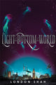 Book cover of: Light At The Bottom Of The World