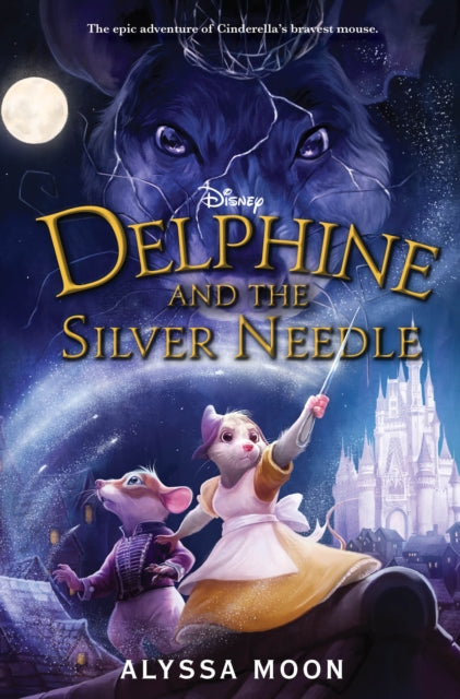 Book cover of: Delphine and the Silver Needle. By: Alyssa Moon