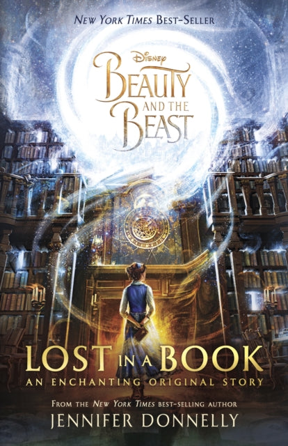 Book cover of: Beauty and the Beast: Lost in a Book. By: Jennifer Donnelly