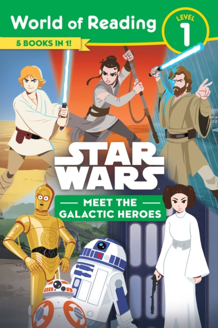 Book cover of: Star Wars: World of Reading: Meet the Galactic Heroes (Level 1 Reader Bindup). By: Disney–Lucasfilm Press
