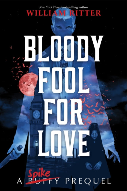 Book cover of: Bloody Fool For Love. By: William Ritter