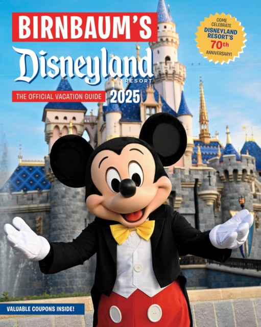 Book cover of: Birnbaum's 2025 Disneyland Resort. By: Birnbaum Guides
