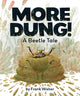 Book cover of: More Dung!. By: Frank Weber
