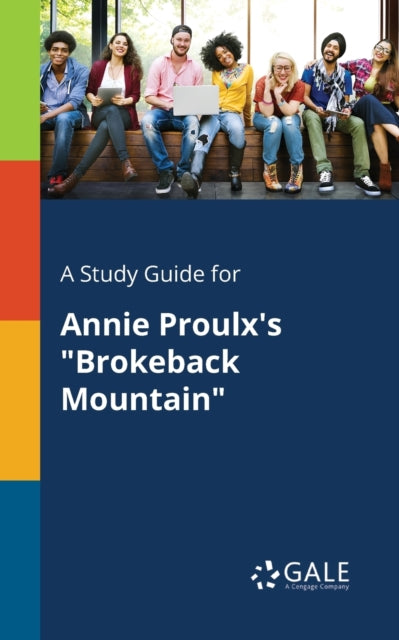 Book cover of: Study Guide for Annie Proulx's "Brokeback Mountain"