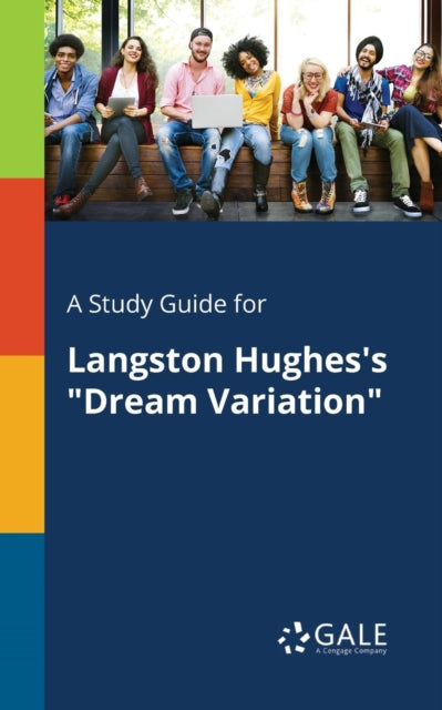 Book cover of: Study Guide for Langston Hughes's "Dream Variation"