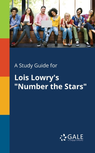 Book cover of: Study Guide for Lois Lowry's "Number the Stars". By: Cengage Learning Gale