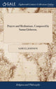 Book cover of: Prayers and Meditations, Composed by Samuel Johnson,. By: Samuel Johnson