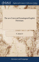 Book cover of: new Universal Etymological English Dictionary. By: Nathan Bailey
