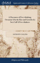 Book cover of: Discourse of Free-thinking, Occasion'd by the Rise and Growth of a Sect Call'd Free-thinkers. By: Anthony Collins
