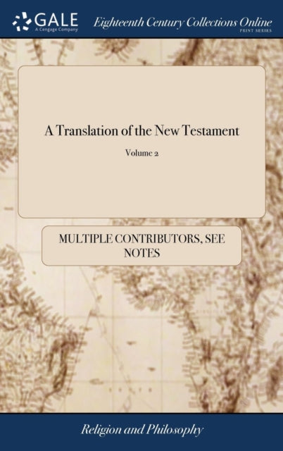 Book cover of: Translation of the New Testament. By: Multiple Contributors