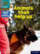 Book cover of: Read Write Inc. Phonics: Animals that help us (Grey Set 7 NF Book Bag Book 1). By: Ruth Miskin