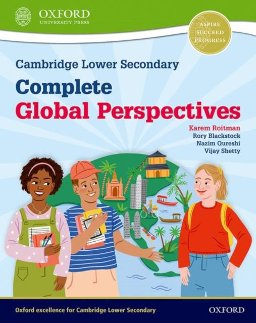 Cambridge Lower Secondary Complete Global Perspectives: Student Book 9781382008747 Karem Roitman
