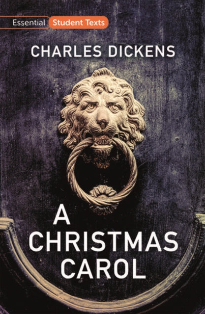 Essential Student Texts: A Christmas Carol 9781382009959 Charles Dickens
