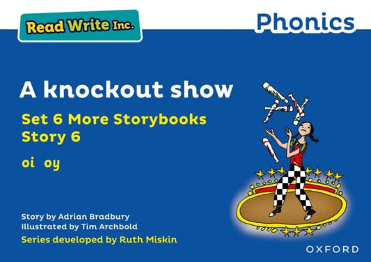 Book cover of: Read Write Inc. Phonics: A knockout show (Blue Set 6A Storybook 6). By: Ruth Miskin