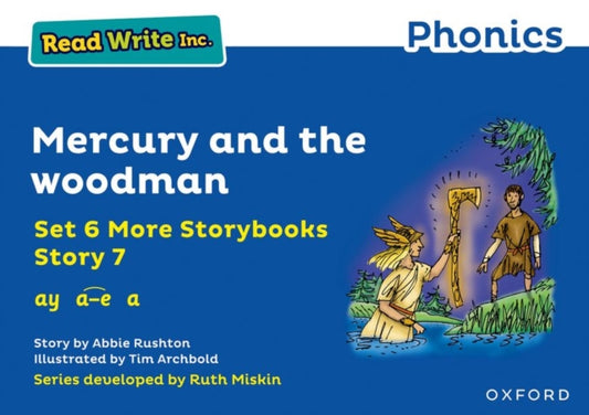 Book cover of: Read Write Inc. Phonics: Mercury and the woodman (Blue Set 6A Storybook 7)