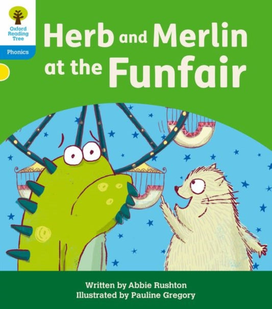 Book cover of: Oxford Reading Tree: Floppy's Phonics Decoding Practice: Oxford Level 3: Herb and Merlin at the Funfair. By: Abbie Rushton